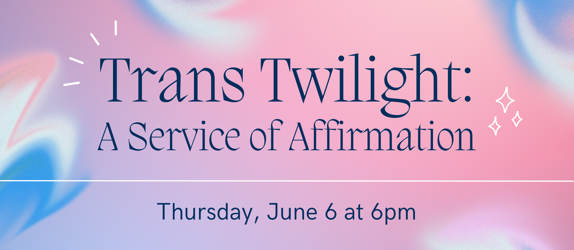 Trans Twilight: a Service of Affirmation